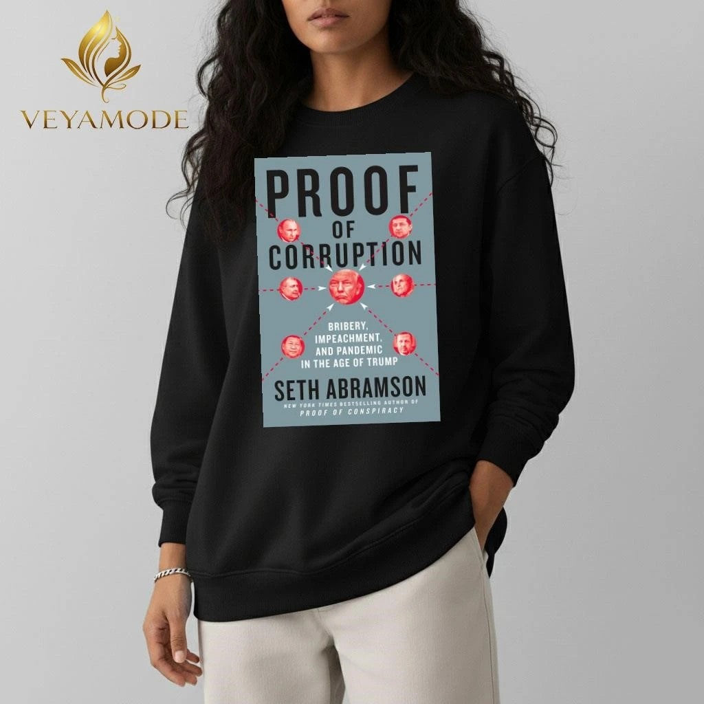 Proof of corruption Seth Abramson Trump tee Unisex , , , Long Sleeve Tee