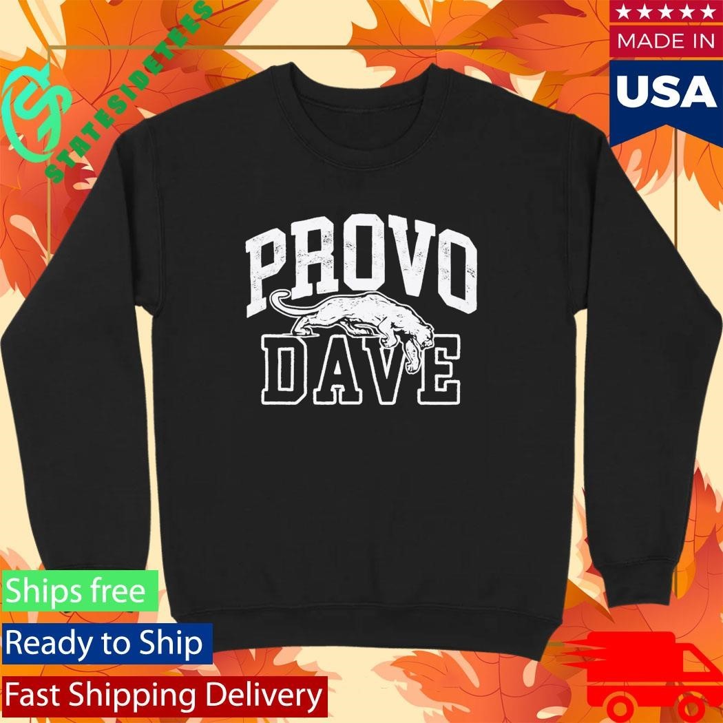 Provo Dave Shirt Unisex , , , Long Sleeve Tee