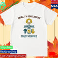 Quality Learing Center Quality Education Trust Verified Shirt Unisex , , , Long Sleeve Tee