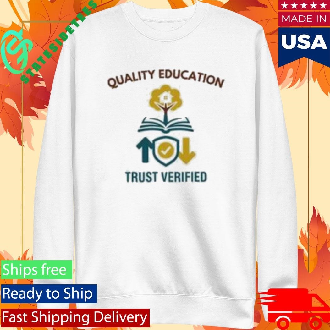 Quality Learing Center Quality Education Trust Verified Shirt Unisex , , , Long Sleeve Tee