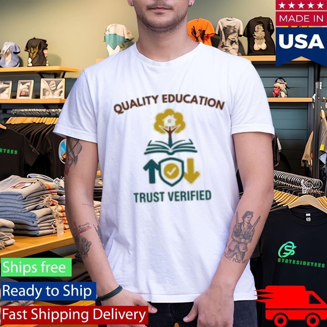 Quality Learing Center Quality Education Trust Verified Shirt Unisex , , , Long Sleeve Tee