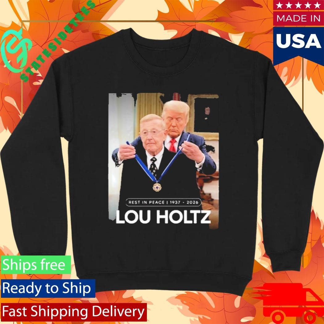 RIP Lou Holtz Rest In Peace 1937 2026 Shirt Unisex , , , Long Sleeve Tee