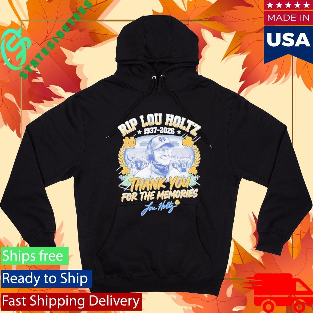 RIP Lou Holtz Thank You For The Memories 1937 2026 Notre Dame Shirt Unisex , , , Long Sleeve Tee