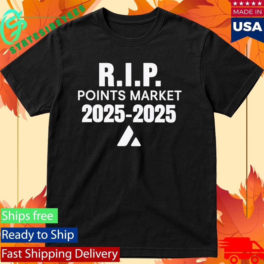 RIP Points Market 2025 2025 Shirt Unisex , , , Long Sleeve Tee