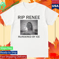 RIP Renee Nicole Good Murdered By ICE Shirt Unisex , , , Long Sleeve Tee