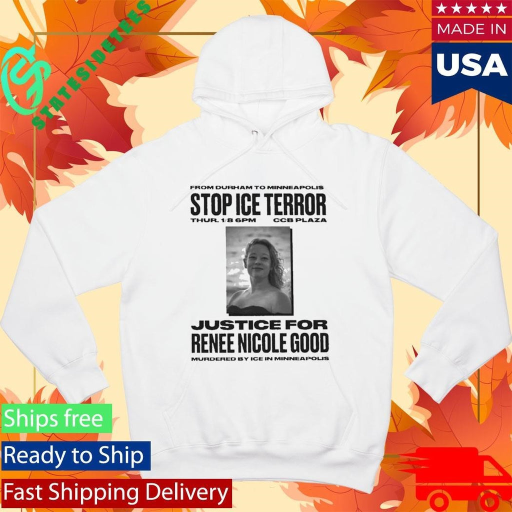 RIP Stop ICE Terror Justice For Renee Nicole Good Shirt Unisex , , , Long Sleeve Tee