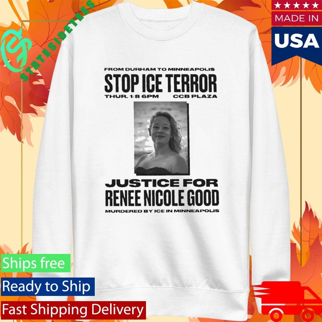 RIP Stop ICE Terror Justice For Renee Nicole Good Shirt Unisex , , , Long Sleeve Tee