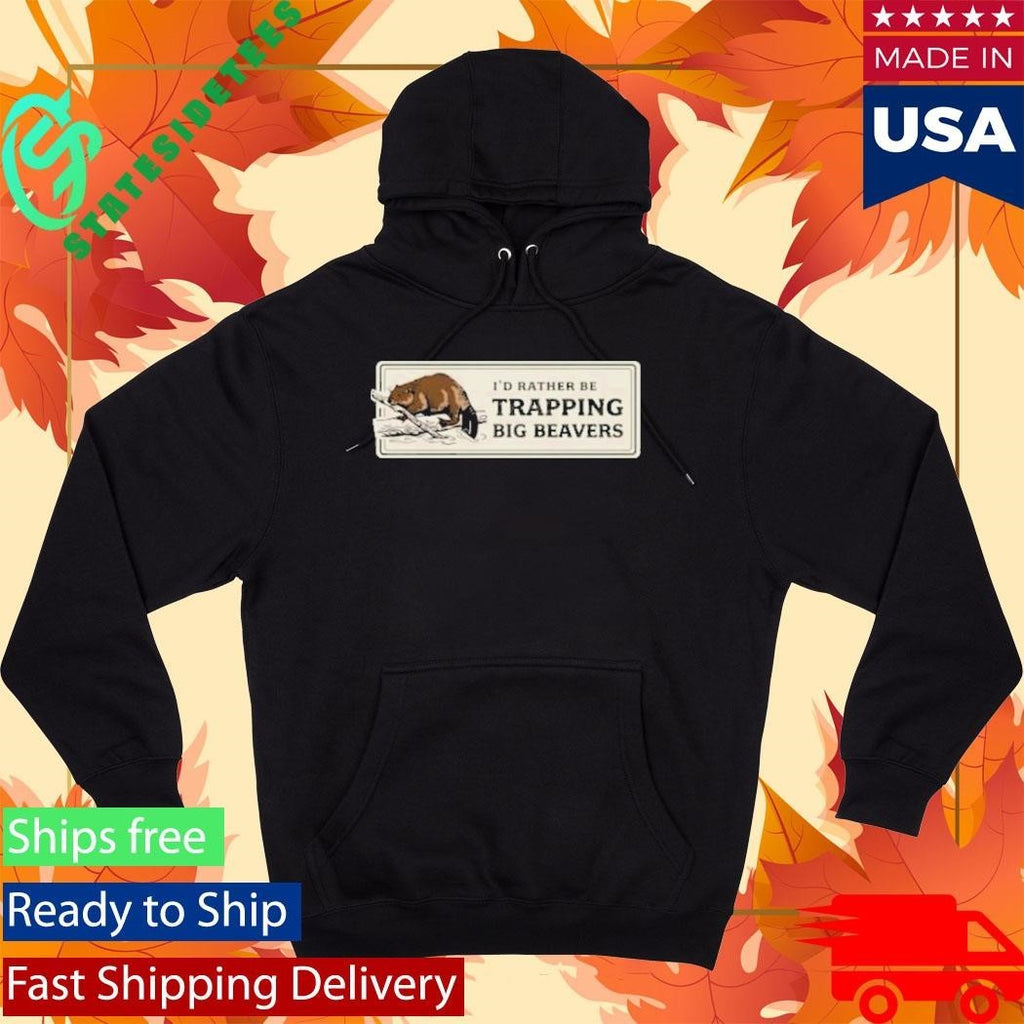 Rather Be Trapping Big Beavers Unisex , , , Long Sleeve Tee