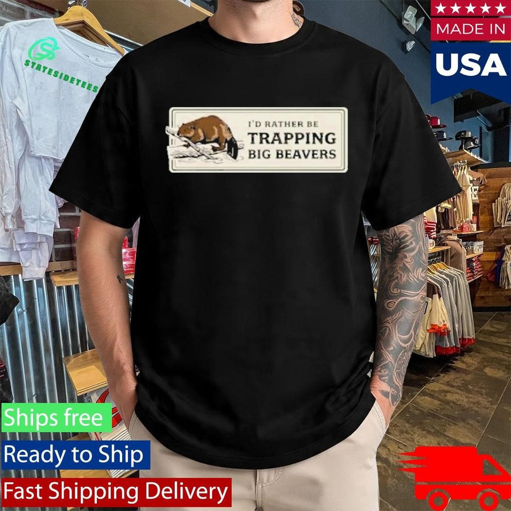 Rather Be Trapping Big Beavers Unisex , , , Long Sleeve Tee