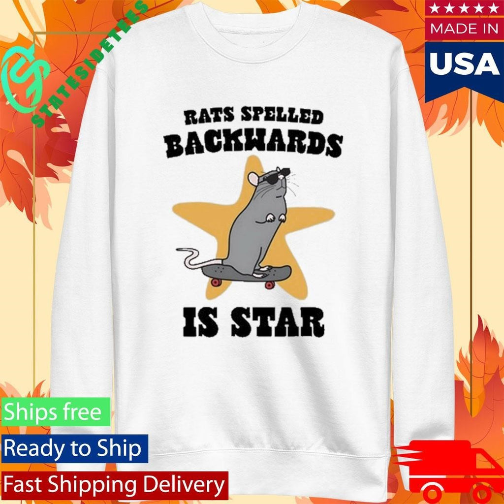 Rats Spelled Backwards is STAR Shirt Unisex , , , Long Sleeve Tee