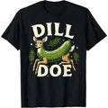 Raunchy Vulgar Funny Naughty Gag Dill Pickle Deer Doe Made Usa T-Shirts