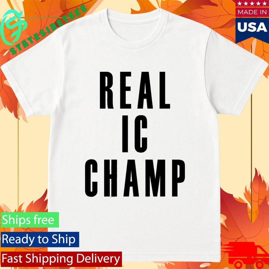 Real IC Champ Shirt Unisex , , , Long Sleeve Tee
