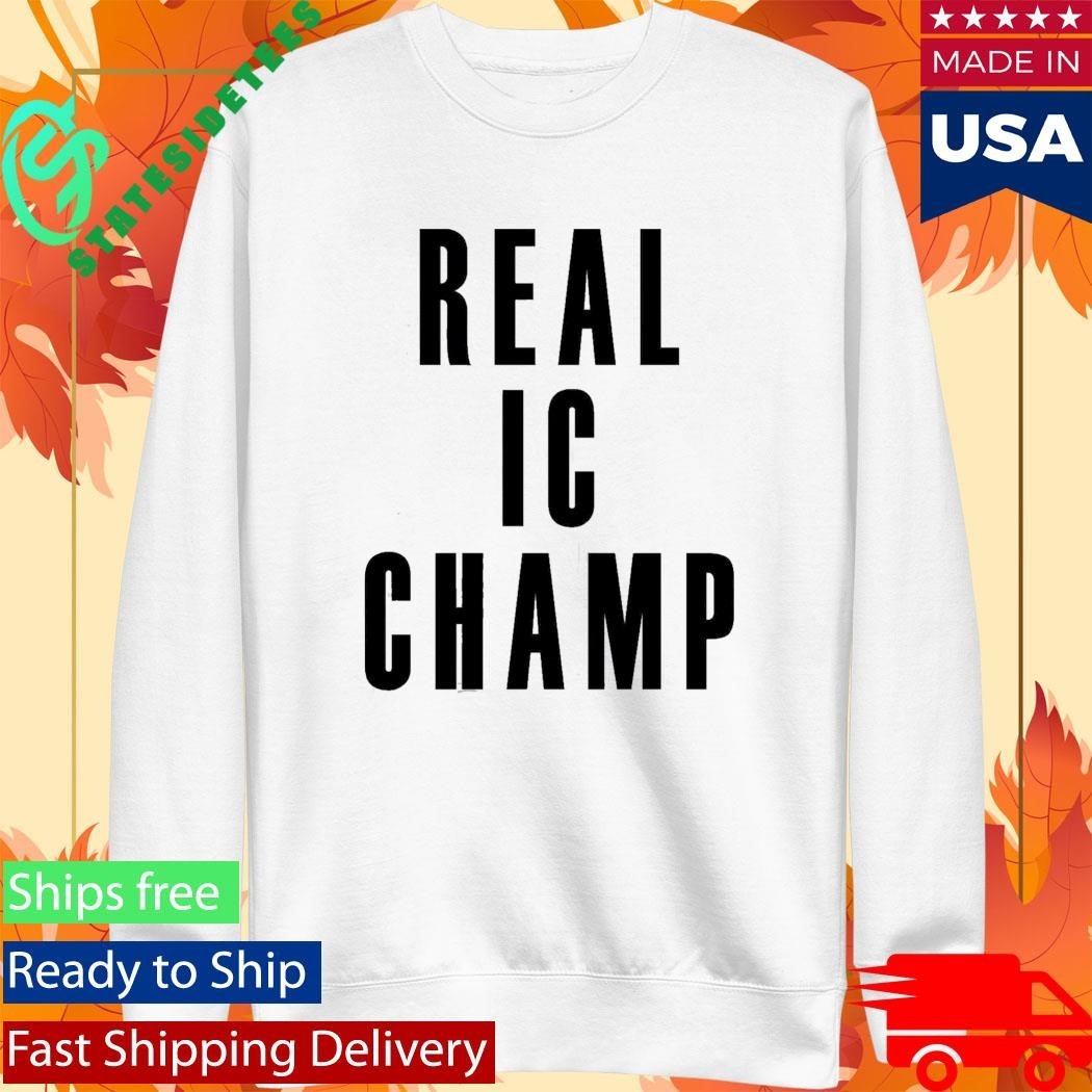 Real IC Champ Shirt Unisex , , , Long Sleeve Tee
