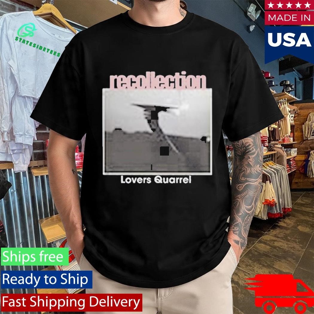 Recollection Lovers Quarrel Shirt Unisex , , , Long Sleeve Tee