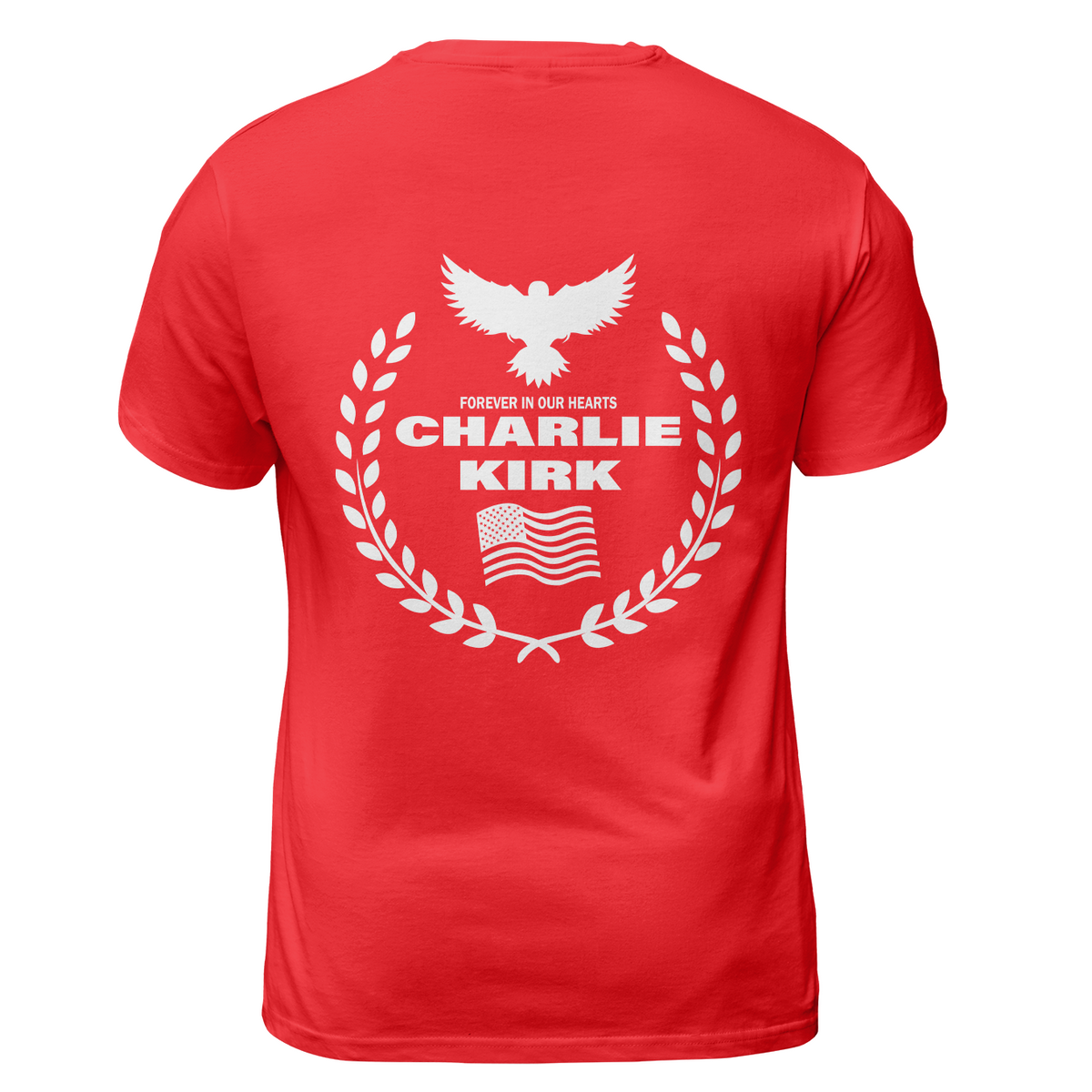 Freedom Charlie Kirk Forever Our Hearts G T-Shirts