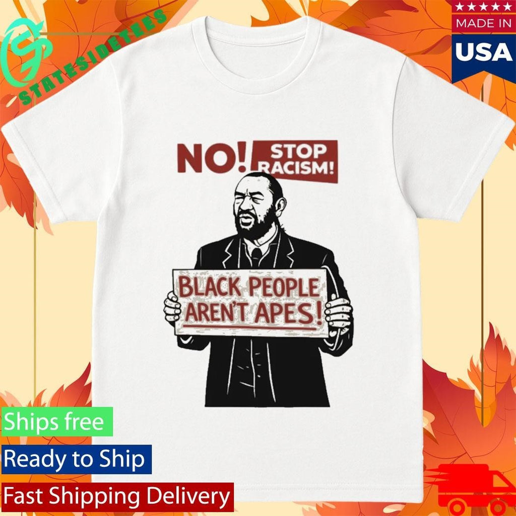 Rep. Al Green Black People Aren’t Apes Stop Racism Shirt Unisex , , , Long Sleeve Tee