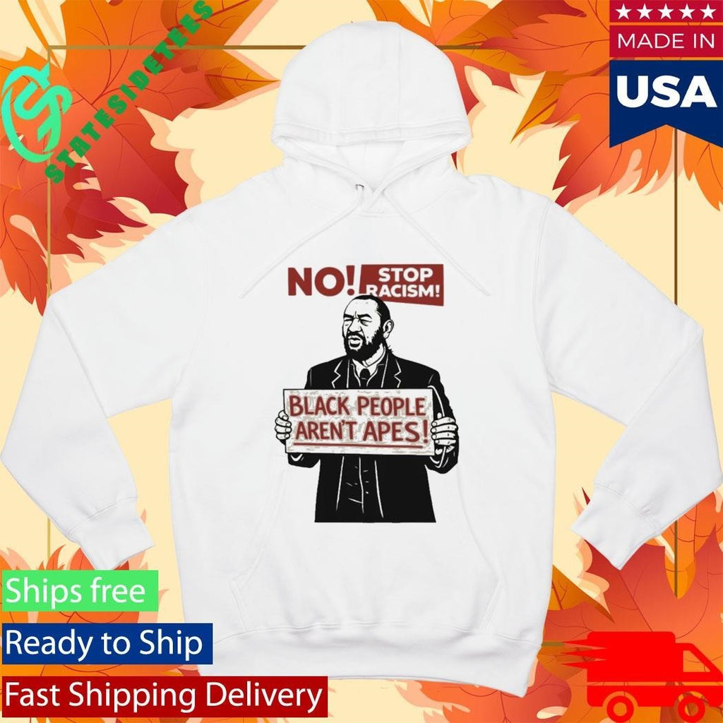Rep. Al Green Black People Aren’t Apes Stop Racism Shirt Unisex , , , Long Sleeve Tee