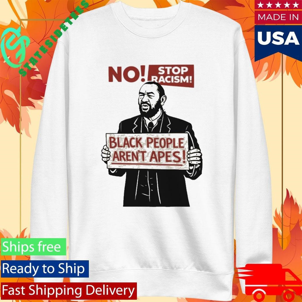 Rep. Al Green Black People Aren’t Apes Stop Racism Shirt Unisex , , , Long Sleeve Tee