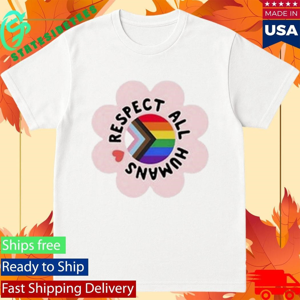 Respect All Humans Shirt Unisex , , , Long Sleeve Tee