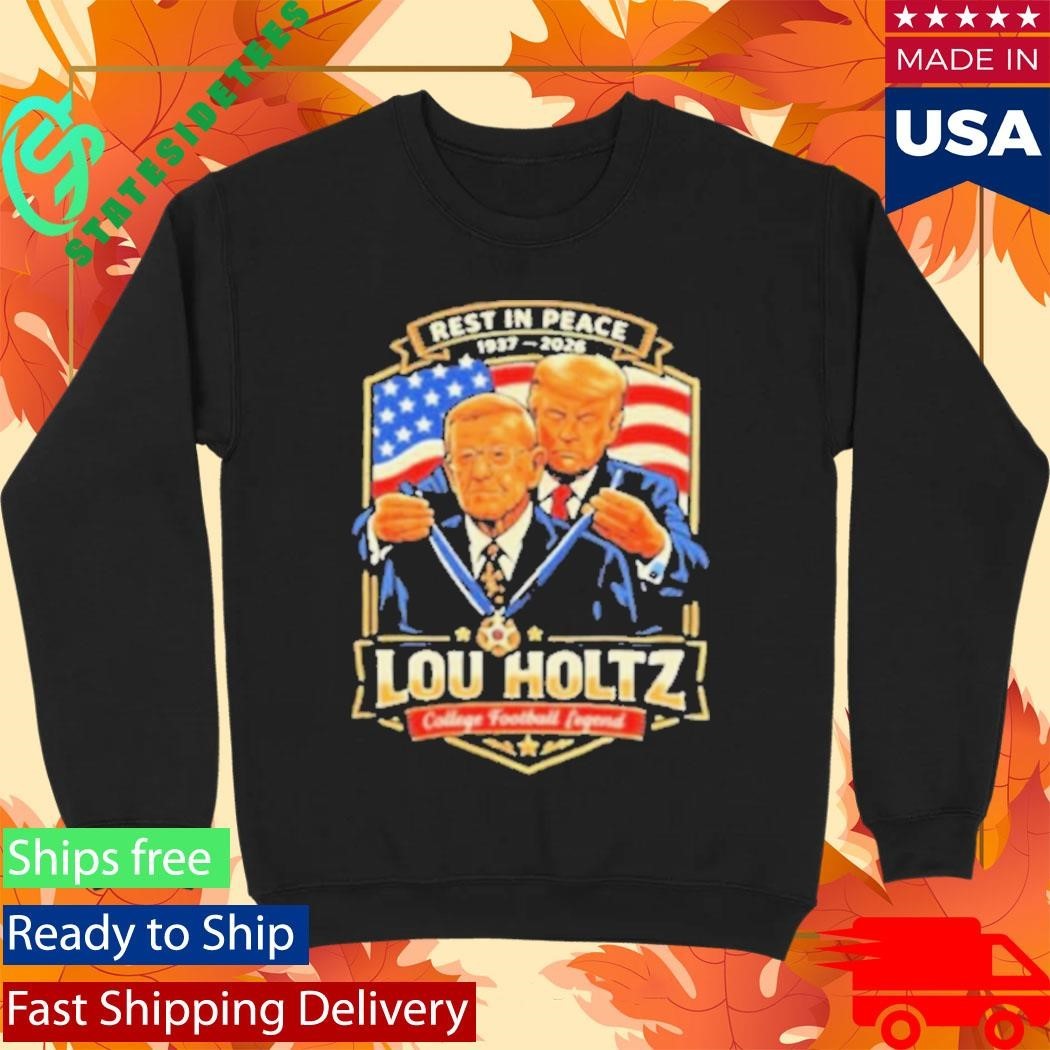 Rest In Peace Lou Holtz 1937 2026 College Football Legend Tribute Shirt Unisex , , , Long Sleeve Tee