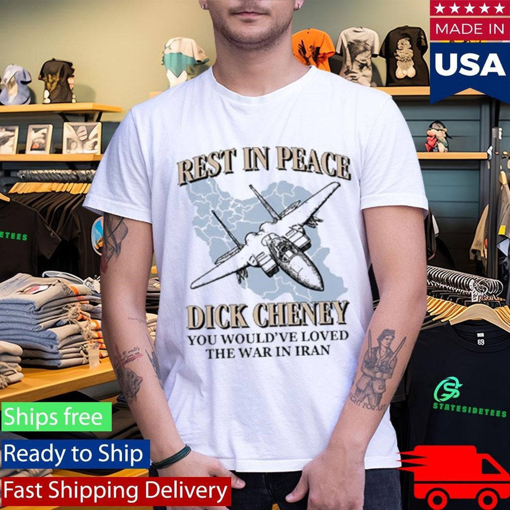Rest In Peace You Would’ve Loved The War In Iran Shirt Unisex , , , Long Sleeve Tee