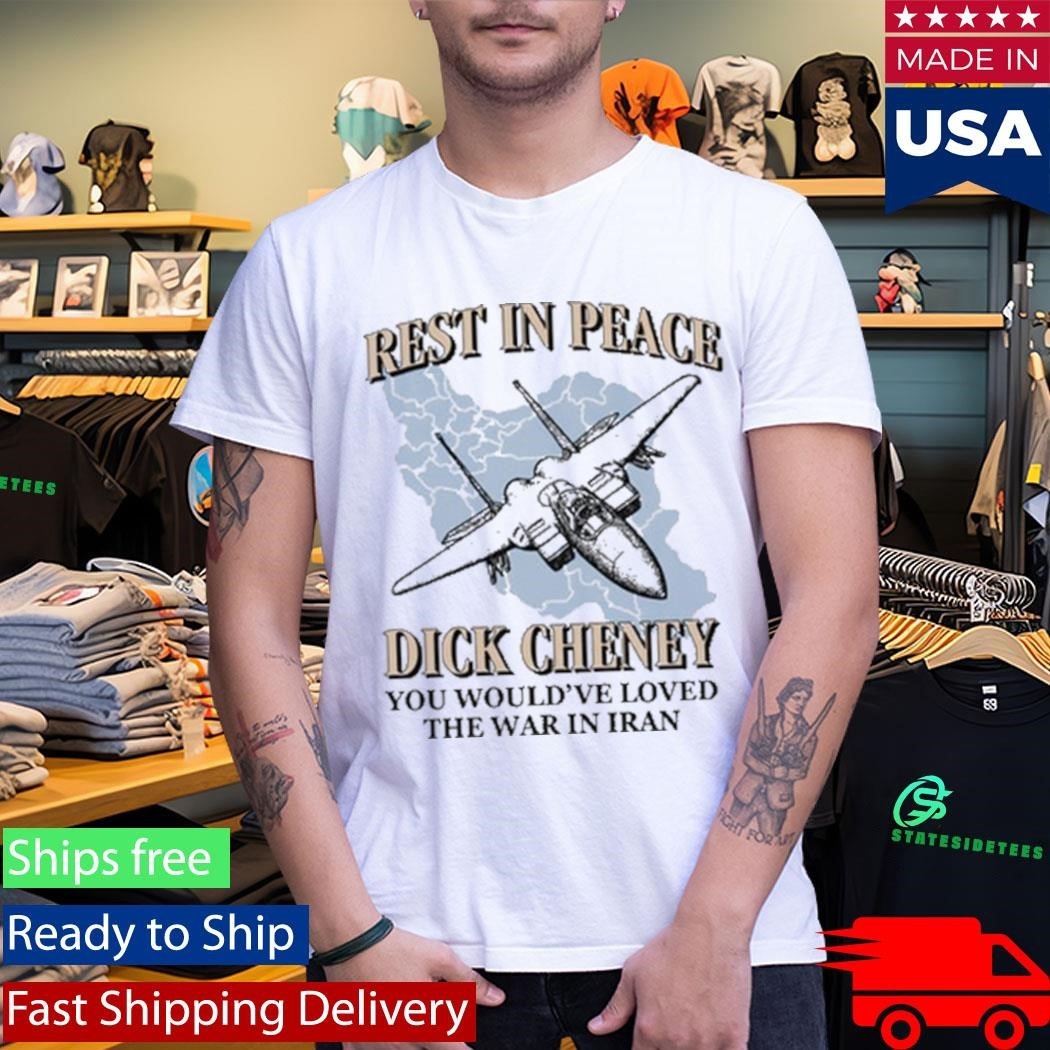 Rest In Peace You Would’ve Loved The War In Iran Shirt Unisex , , , Long Sleeve Tee