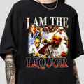 Retro I Am Liquor Meme Hilarious Parody Drunk Funny Drinking T-Shirts