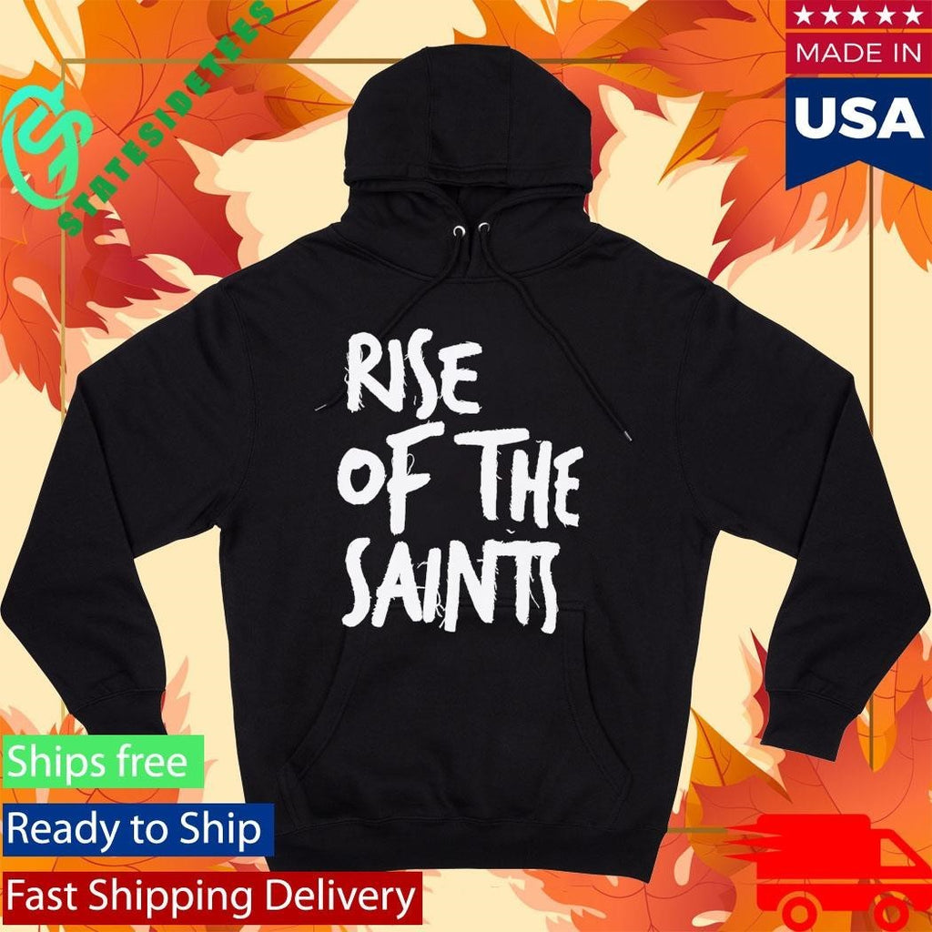Rise of the Saints Shirt Unisex , , , Long Sleeve Tee