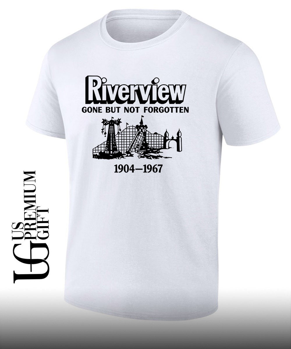 Riverview Gone But Not Forgotten 1904-1967 shirt