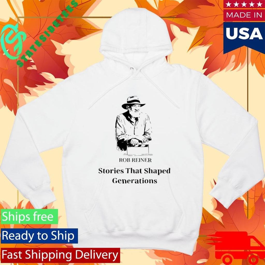 Rob Reiner Stories That Shaped Generations Shirt Unisex , , , Long Sleeve Tee