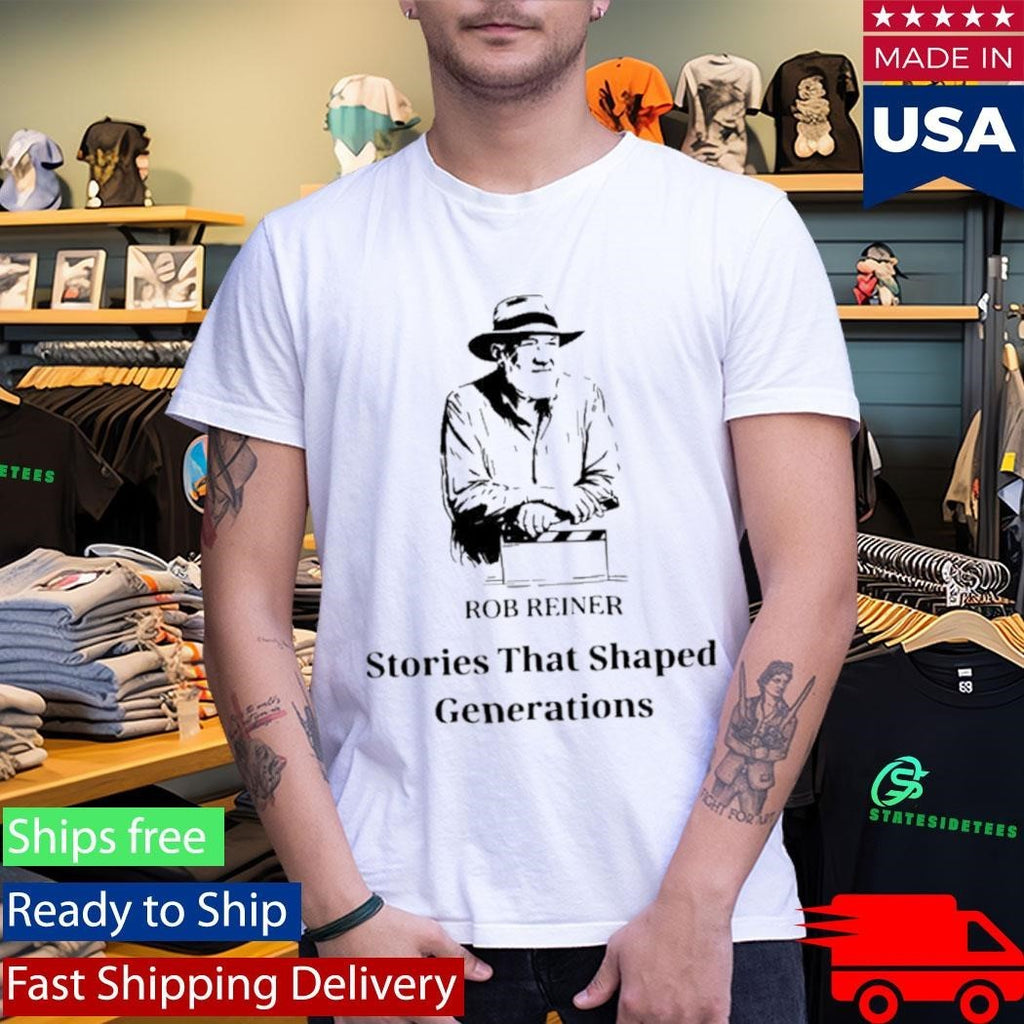 Rob Reiner Stories That Shaped Generations Shirt Unisex , , , Long Sleeve Tee