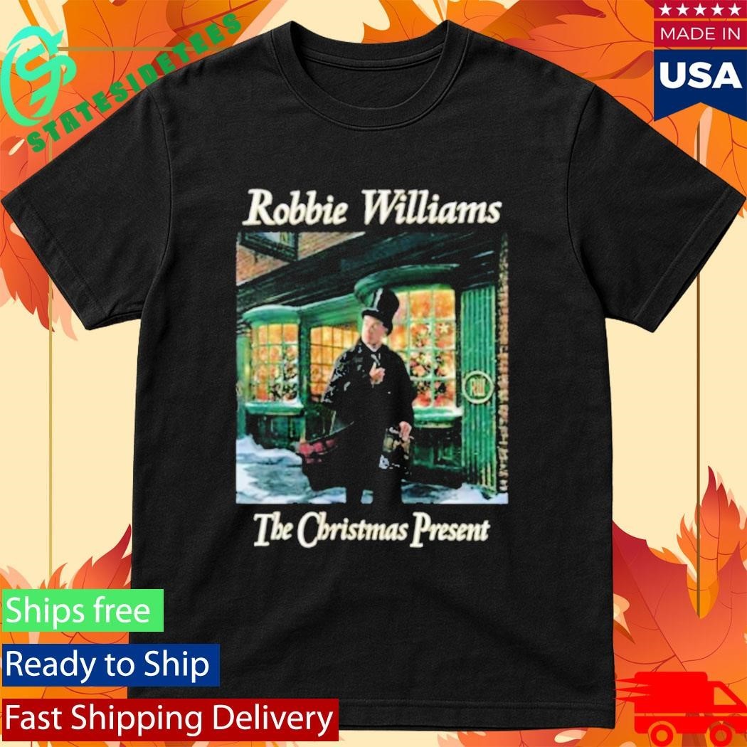 Robbie Williams The Christmas Present Shirt Unisex , , , Long Sleeve Tee