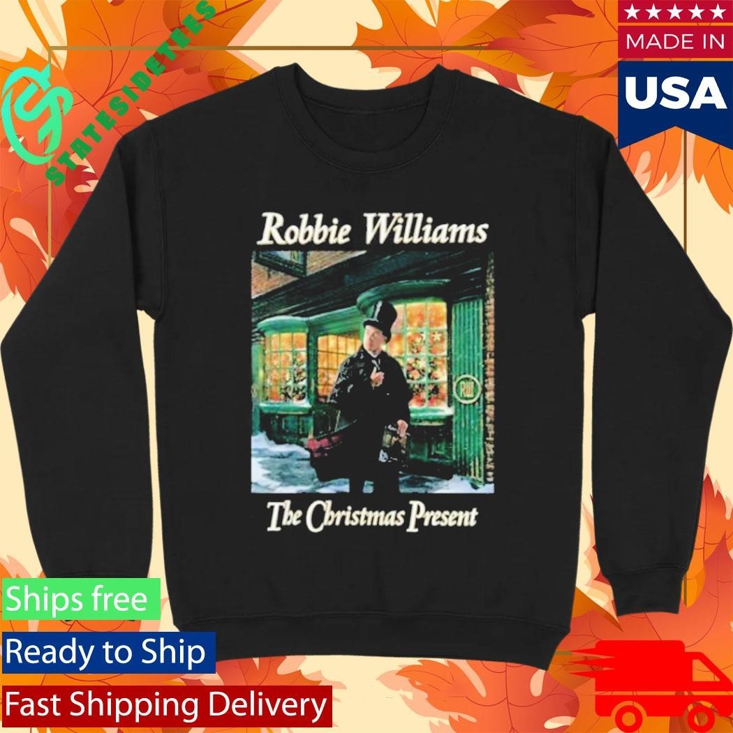 Robbie Williams The Christmas Present Shirt Unisex , , , Long Sleeve Tee
