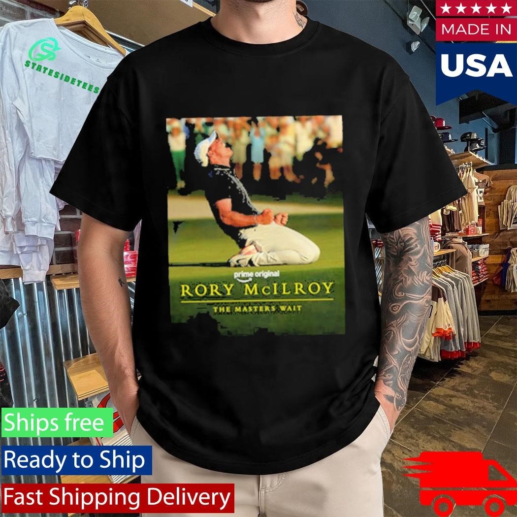 Rory McIlroy The Masters Wait New Documentary March 30 2026 On Prime Shirt Unisex , , , Long Sleeve Tee