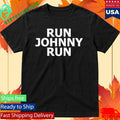 Run Johnny Run Shirt Unisex , , , Long Sleeve Tee