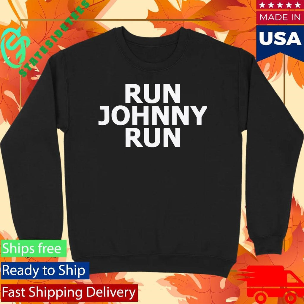 Run Johnny Run Shirt Unisex , , , Long Sleeve Tee