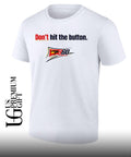 Ryan Preece Don’t hit the button shirt
