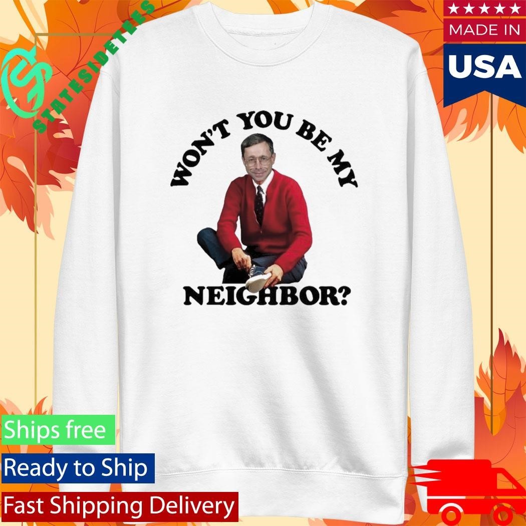 SGM Mike Vining Won’t You Be My Neighbor Shirt Unisex , , , Long Sleeve Tee