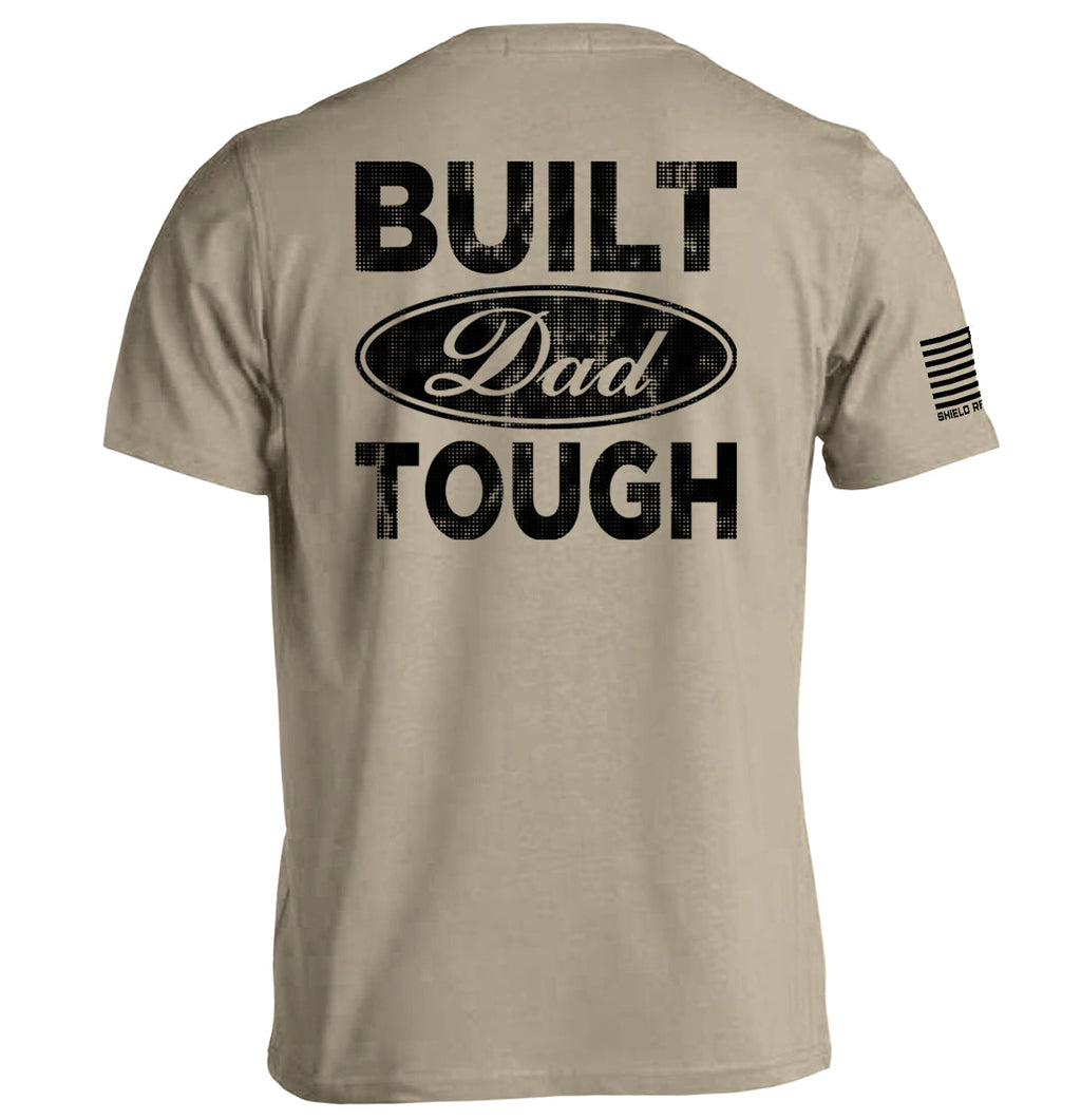 Built Dad Tough T-Shirts