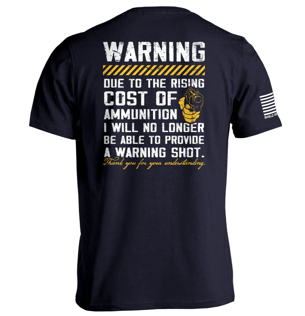 Warning Shot T-Shirts