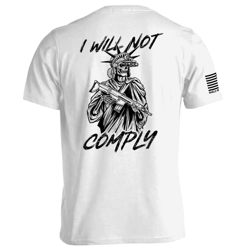 I Will Not Comply T-Shirts
