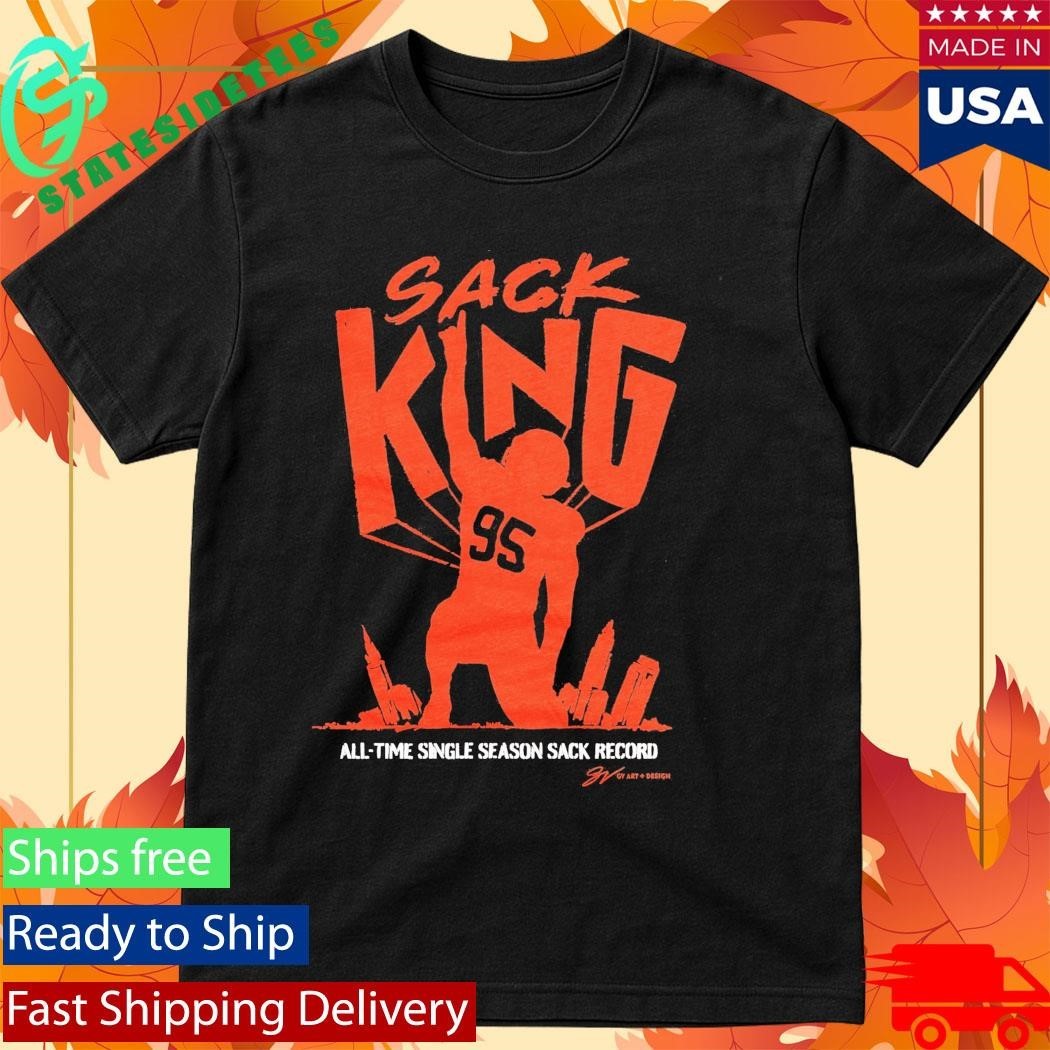Sack King All Time Single Season Sack Record Shirt Unisex , , , Long Sleeve Tee