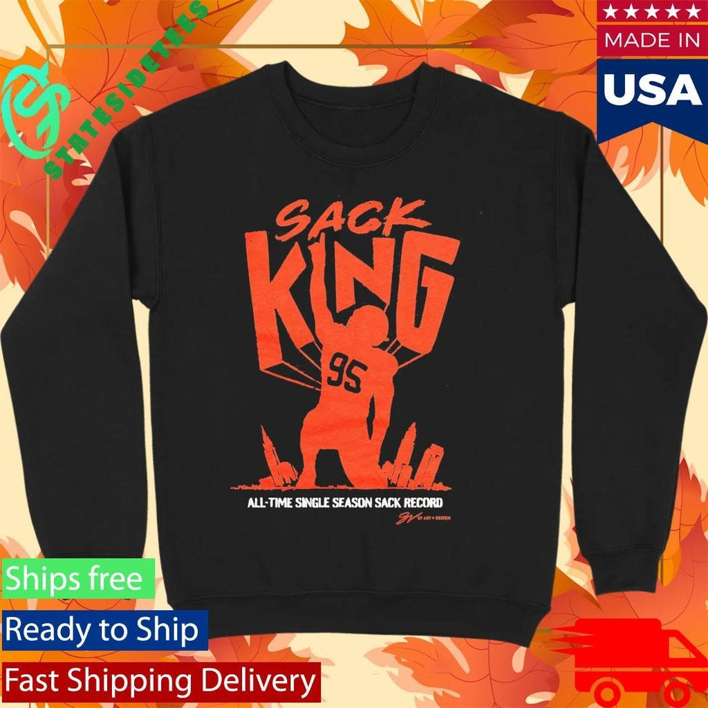Sack King All Time Single Season Sack Record Shirt Unisex , , , Long Sleeve Tee