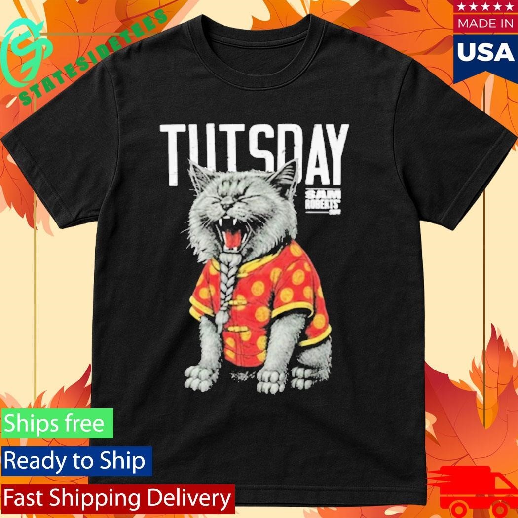 Sam Roberts TUTSDAY Cat Shirt Unisex , , , Long Sleeve Tee