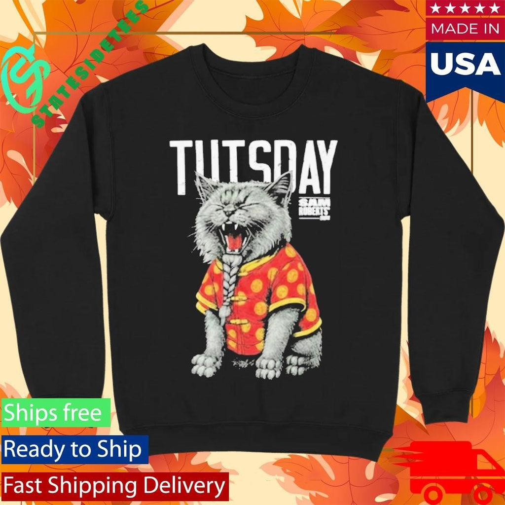 Sam Roberts TUTSDAY Cat Shirt Unisex , , , Long Sleeve Tee