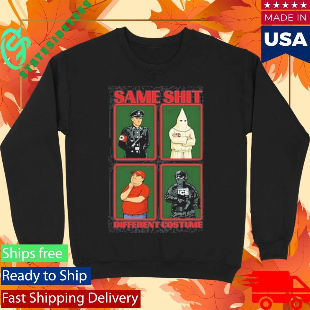Same Shit Different Costume Anti Coward Ice Shirt Unisex , , , Long Sleeve Tee