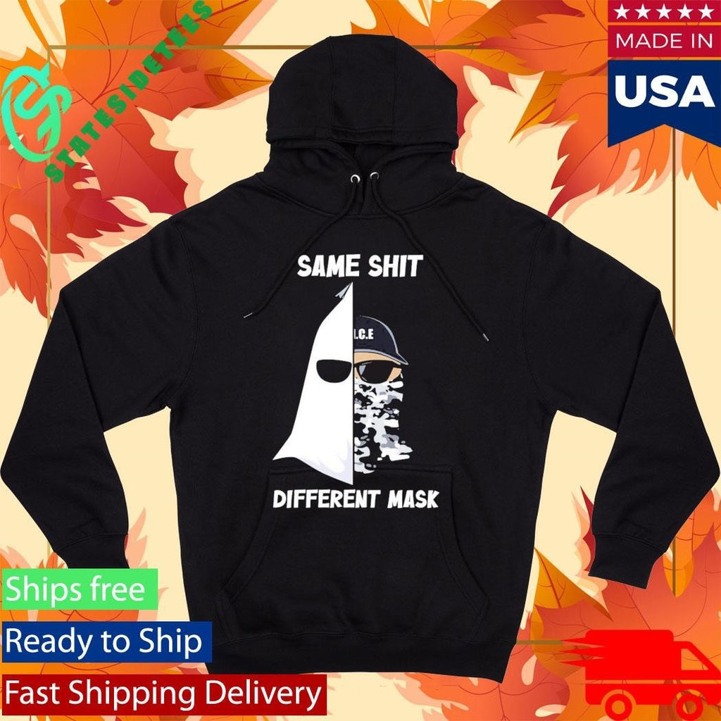 Same Shit Different Mask Ku Klux Klan And Ice Shirt Unisex , , , Long Sleeve Tee