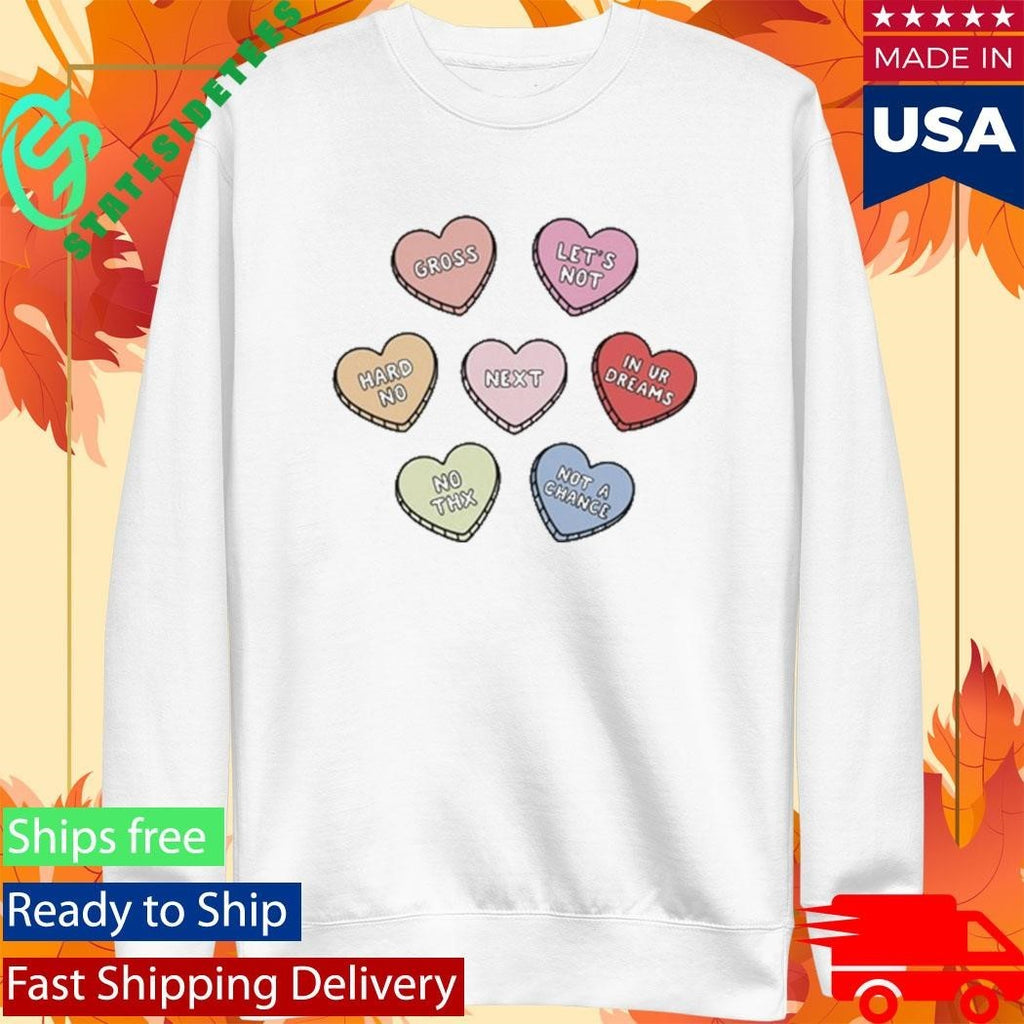 Sarcastic Candy Hearts Shirt Unisex , , , Long Sleeve Tee