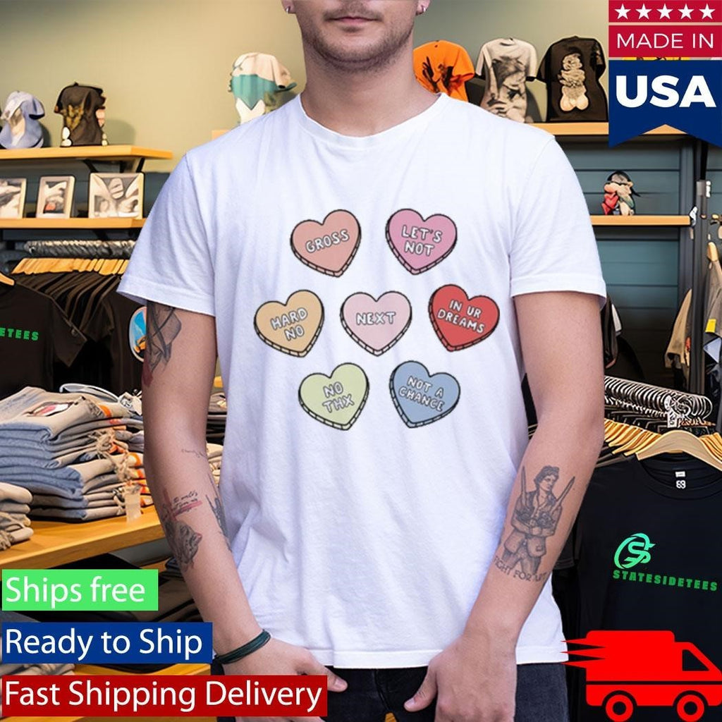 Sarcastic Candy Hearts Shirt Unisex , , , Long Sleeve Tee