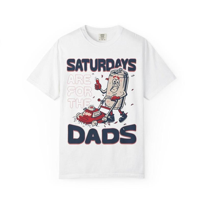 Saturdays Are Dads Riding Mower Saturdays Are Dads Dad Humor T-Shirts